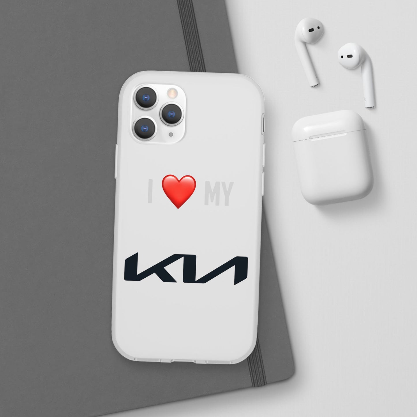 Kia Phone Case - Flexible And Frosted TPU Plastic I Love My Kia Phone Case