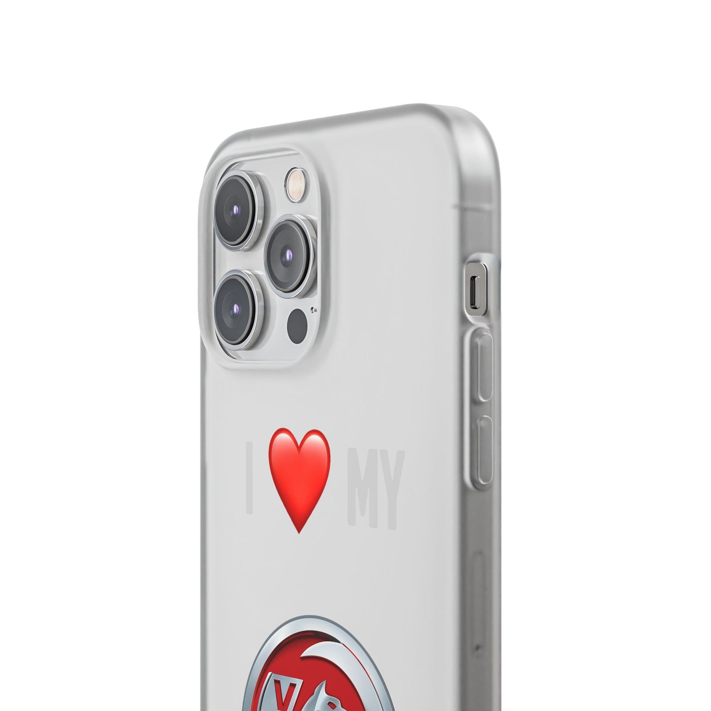 Vauxhall Phone Case - Flexible And Frosted TPU Plastic I Love My Vauxhall Phone Case