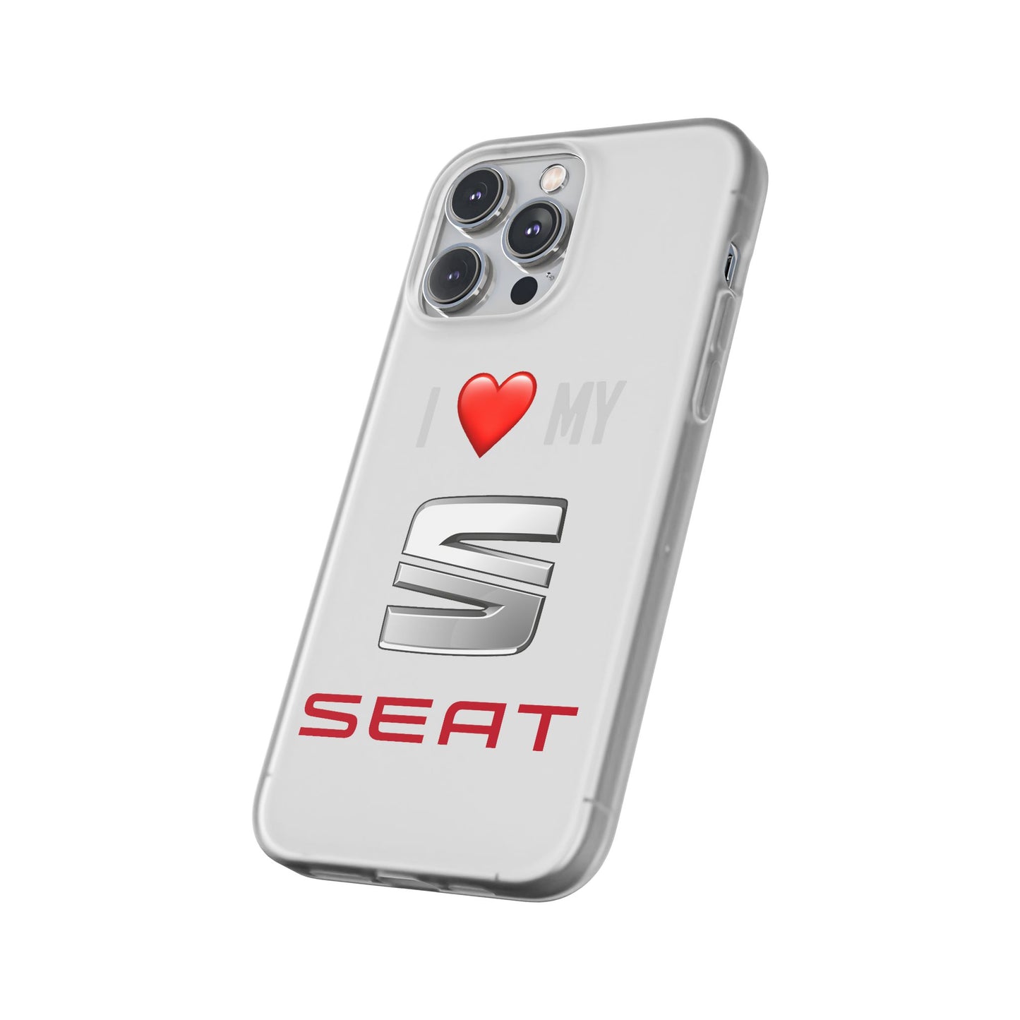 Seat Phone Case - Flexible And Frosted TPU Plastic I Love My Seat Phone Case