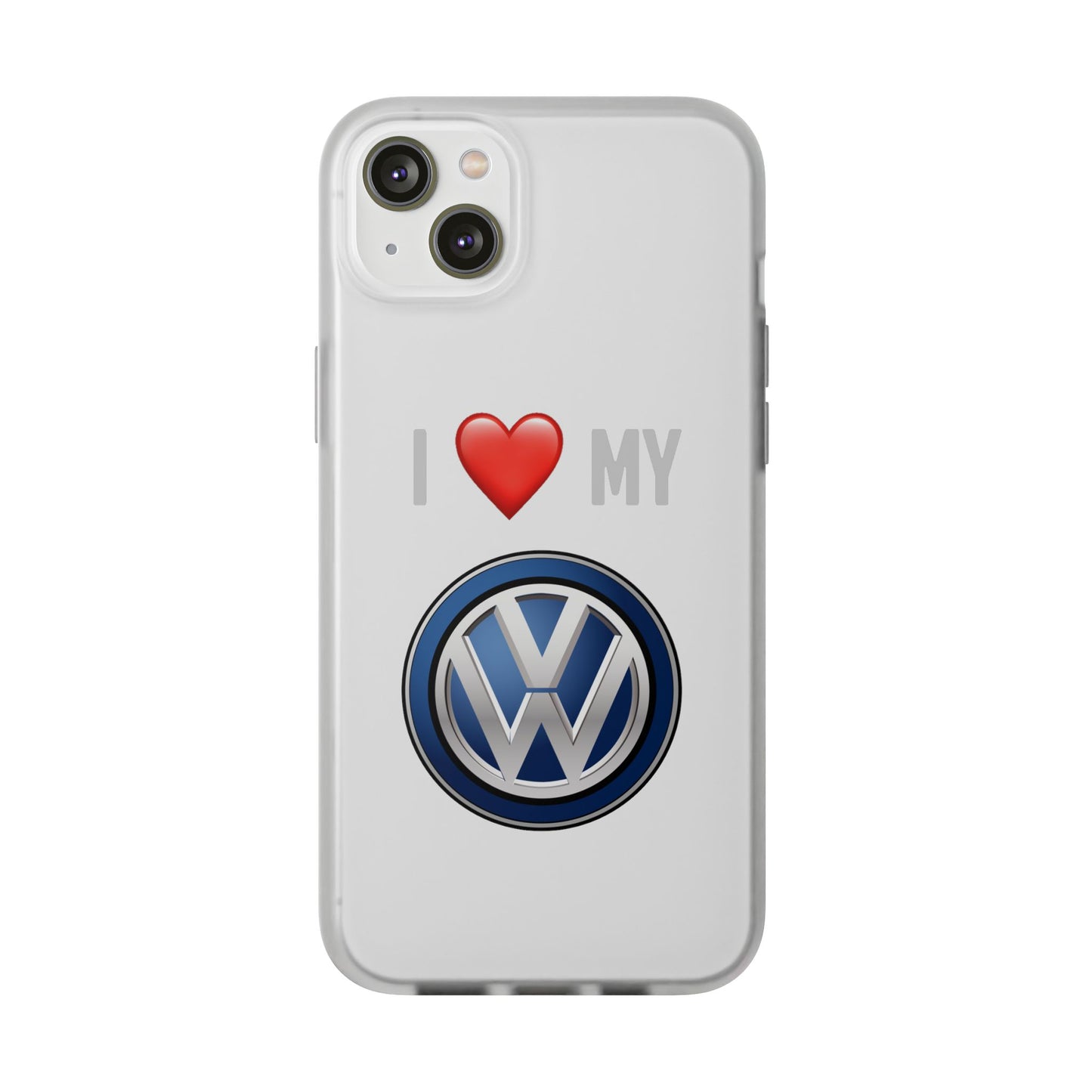 Volkswagen Phone Case - Flexible And Frosted TPU Plastic I Love My Volkswagen Phone Case