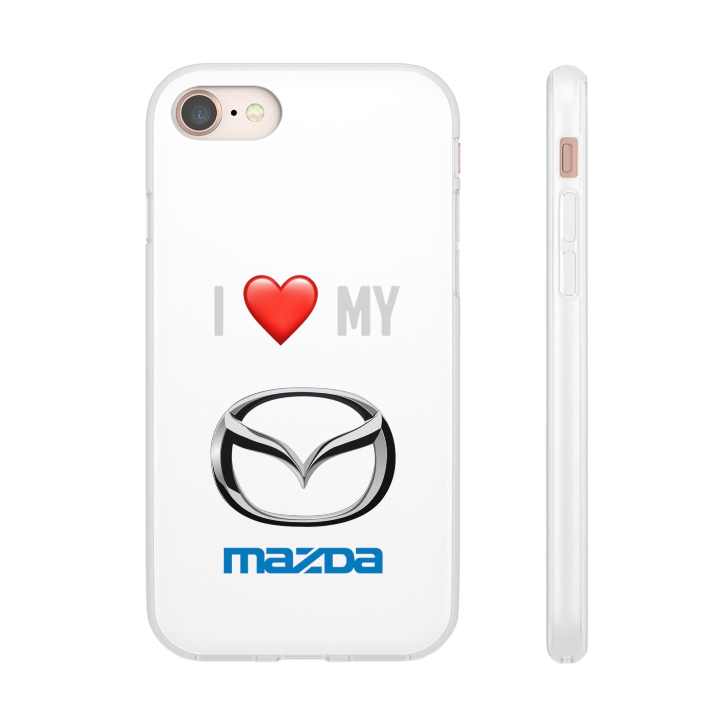 Mazda Phone Case - Flexible And Frosted TPU Plastic I Love My Mazda Phone Case