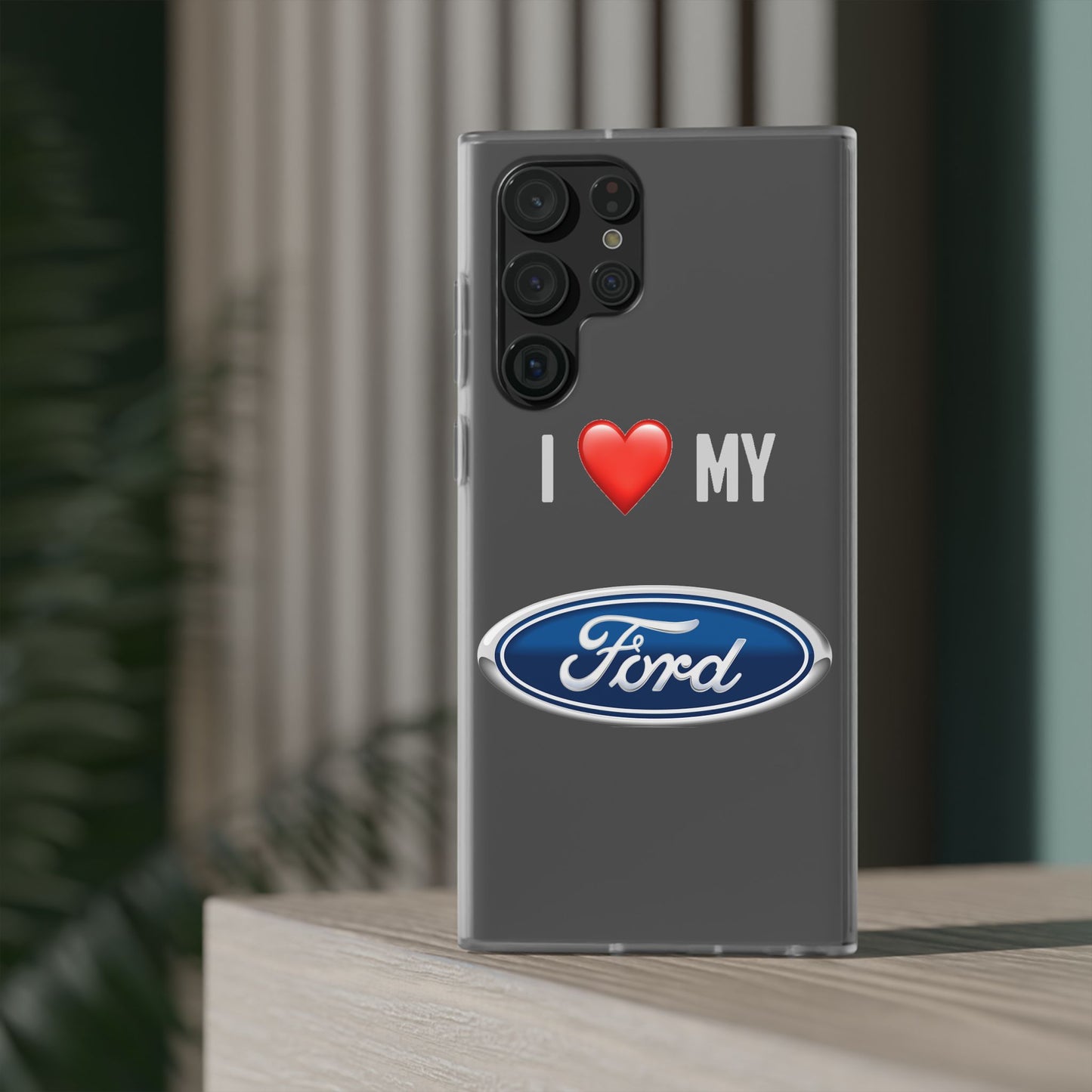 Ford Phone Case - Flexible And Frosted TPU Plastic I Love My Ford Phone Case