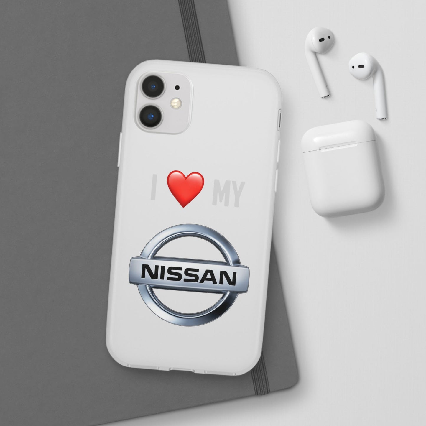 Nissan Phone Case - Flexible And Frosted TPU Plastic I Love My Nissan Phone Case
