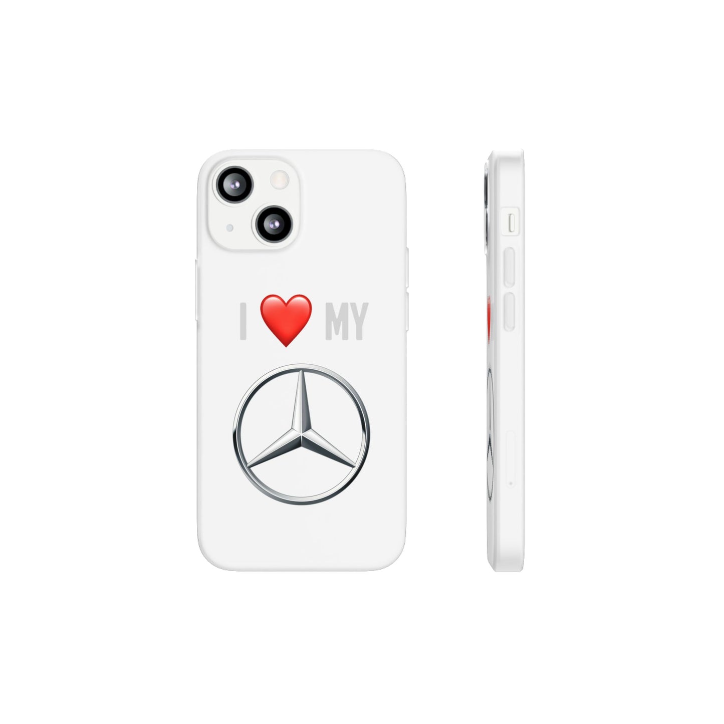 Mercedes Phone Case - Flexible And Frosted TPU Plastic I Love My Mercedes Phone Case