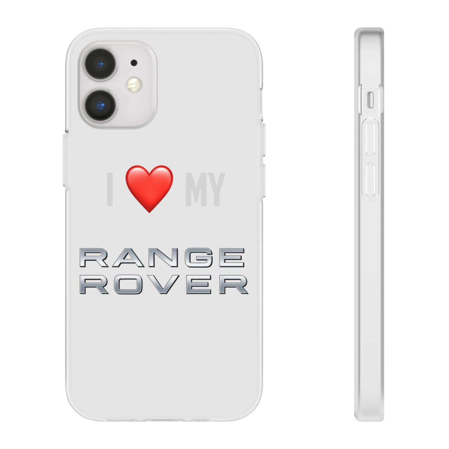 Range Rover Phone Case - Flexible And Frosted TPU Plastic I Love My Range Rover Phone Case
