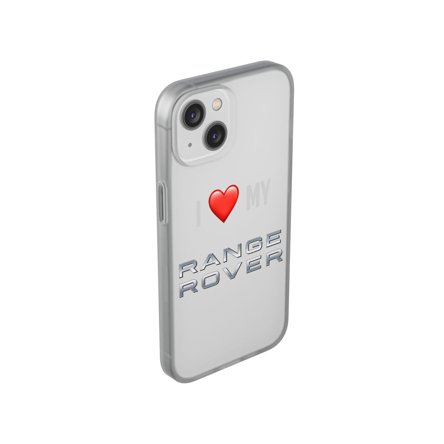 Range Rover Phone Case - Flexible And Frosted TPU Plastic I Love My Range Rover Phone Case
