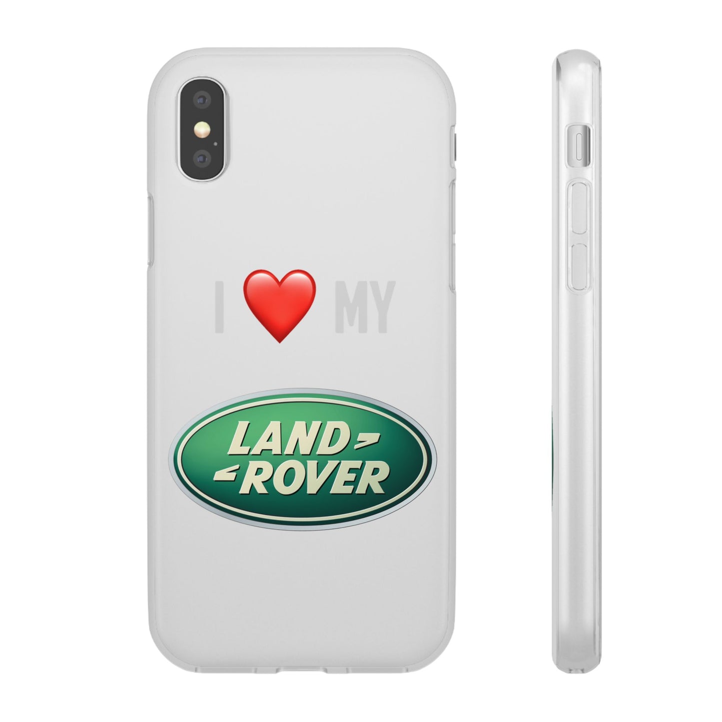 Land Rover Phone Case - Flexible And Frosted TPU Plastic I Love My Land Rover Phone Case