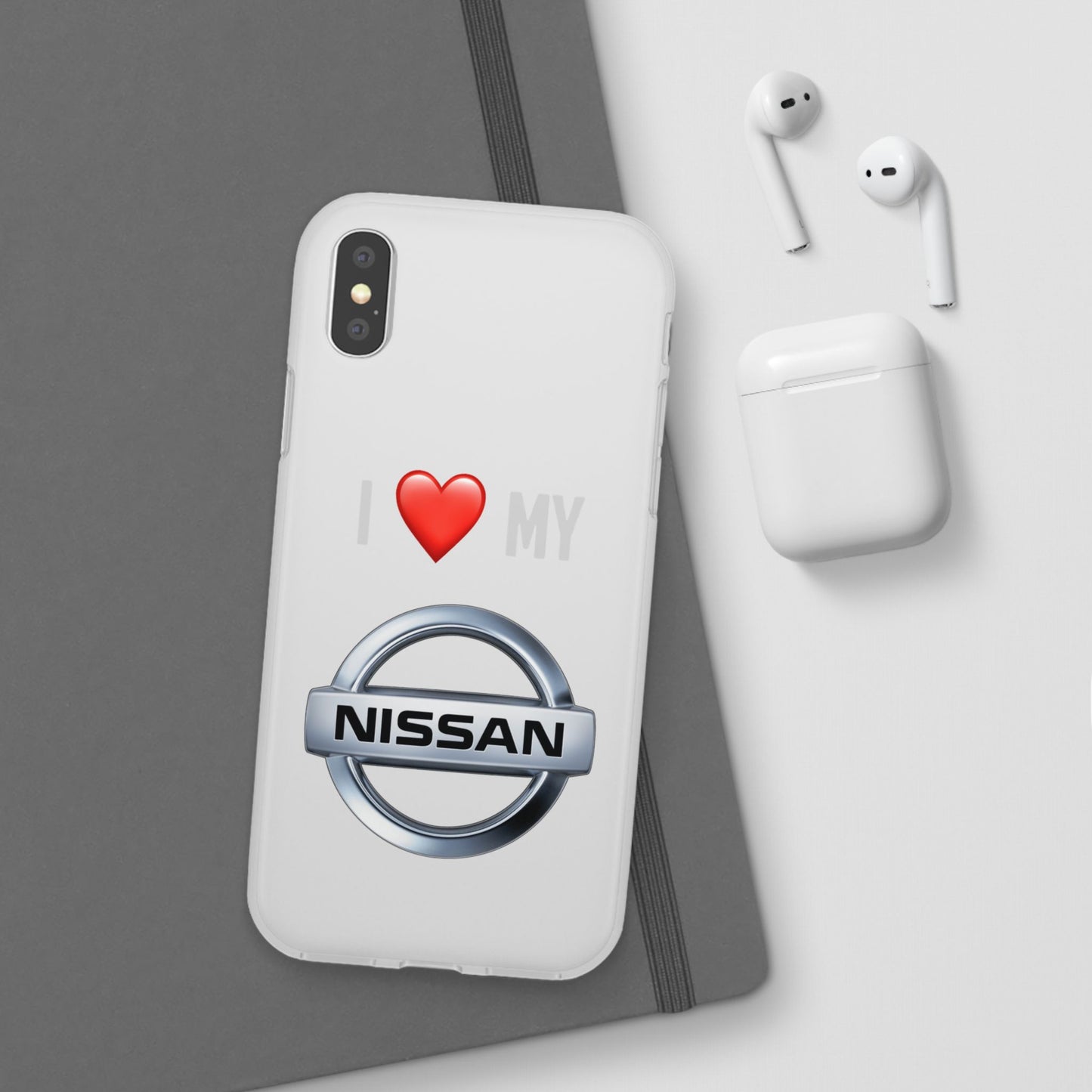 Nissan Phone Case - Flexible And Frosted TPU Plastic I Love My Nissan Phone Case