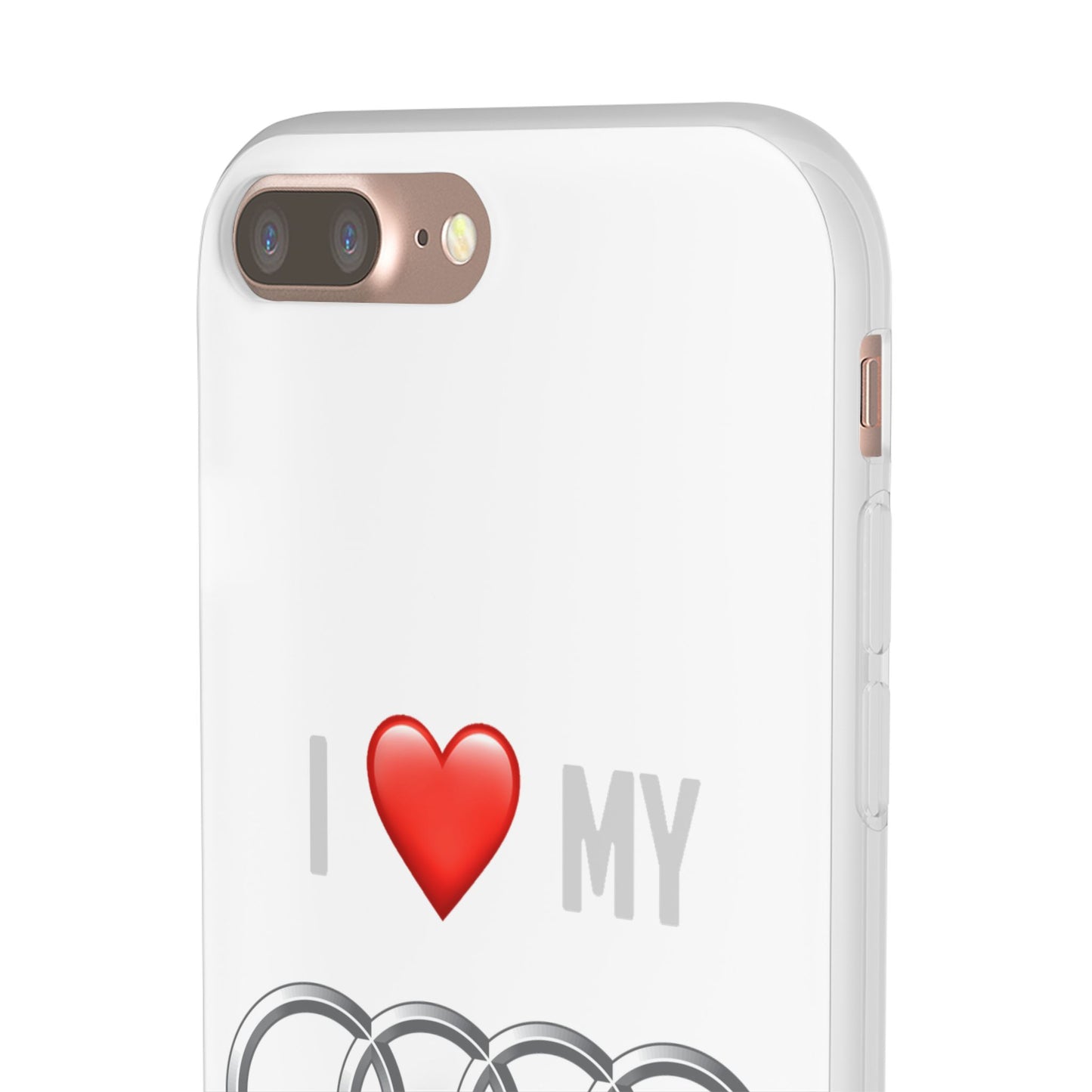 Audi Phone Case - Flexible And Frosted TPU Plastic I Love My Audi Phone Case
