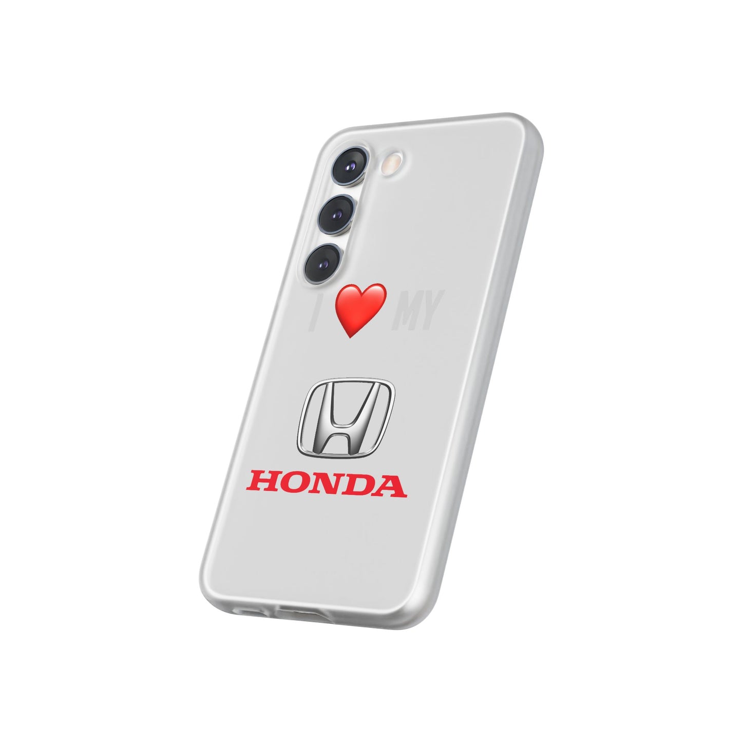 Honda Phone Case - Flexible And Frosted TPU Plastic I Love My Honda Phone Case