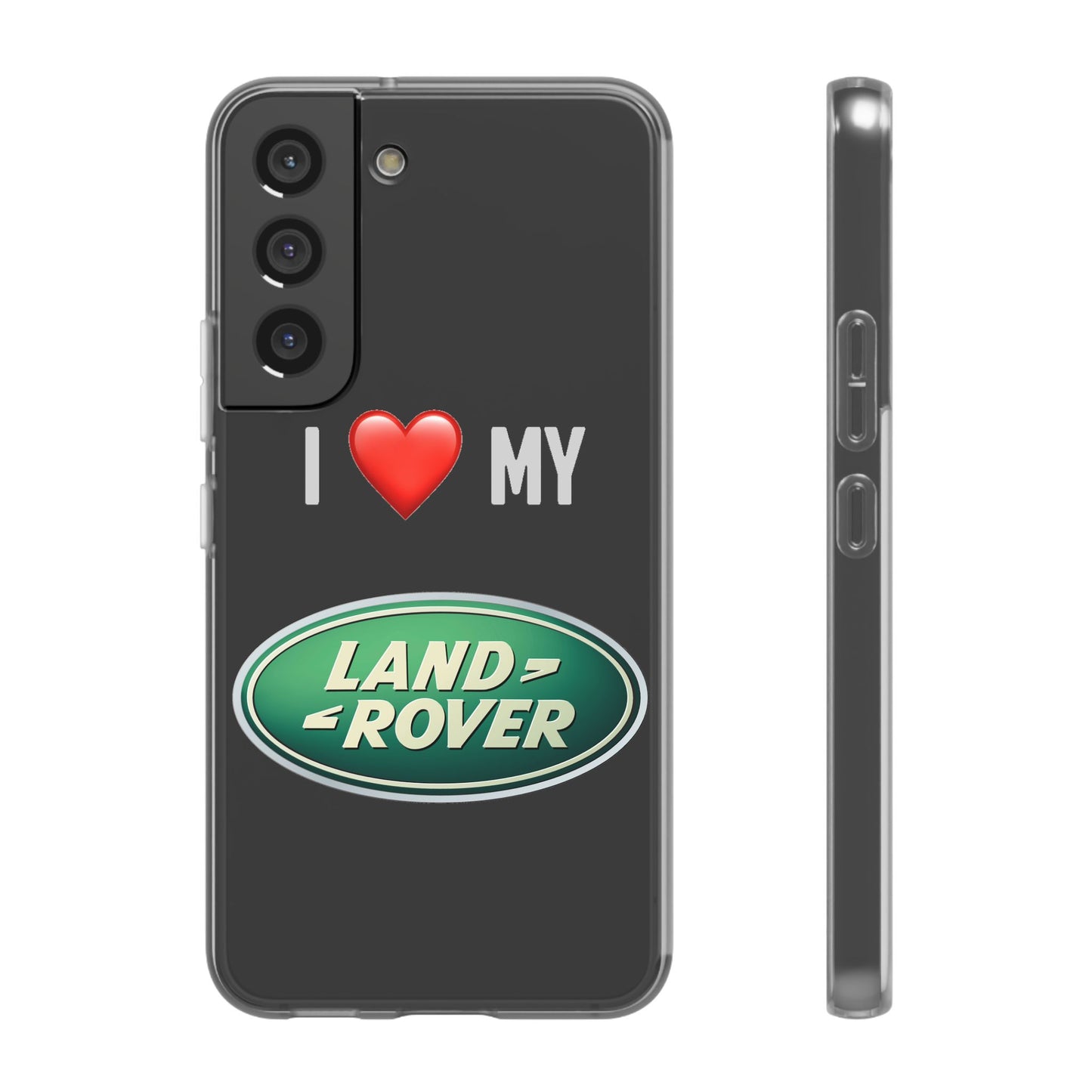 Land Rover Phone Case - Flexible And Frosted TPU Plastic I Love My Land Rover Phone Case