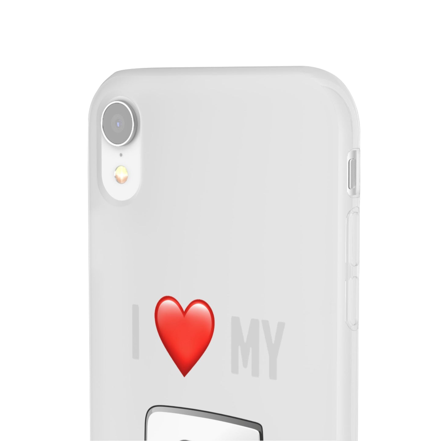 Seat Phone Case - Flexible And Frosted TPU Plastic I Love My Seat Phone Case