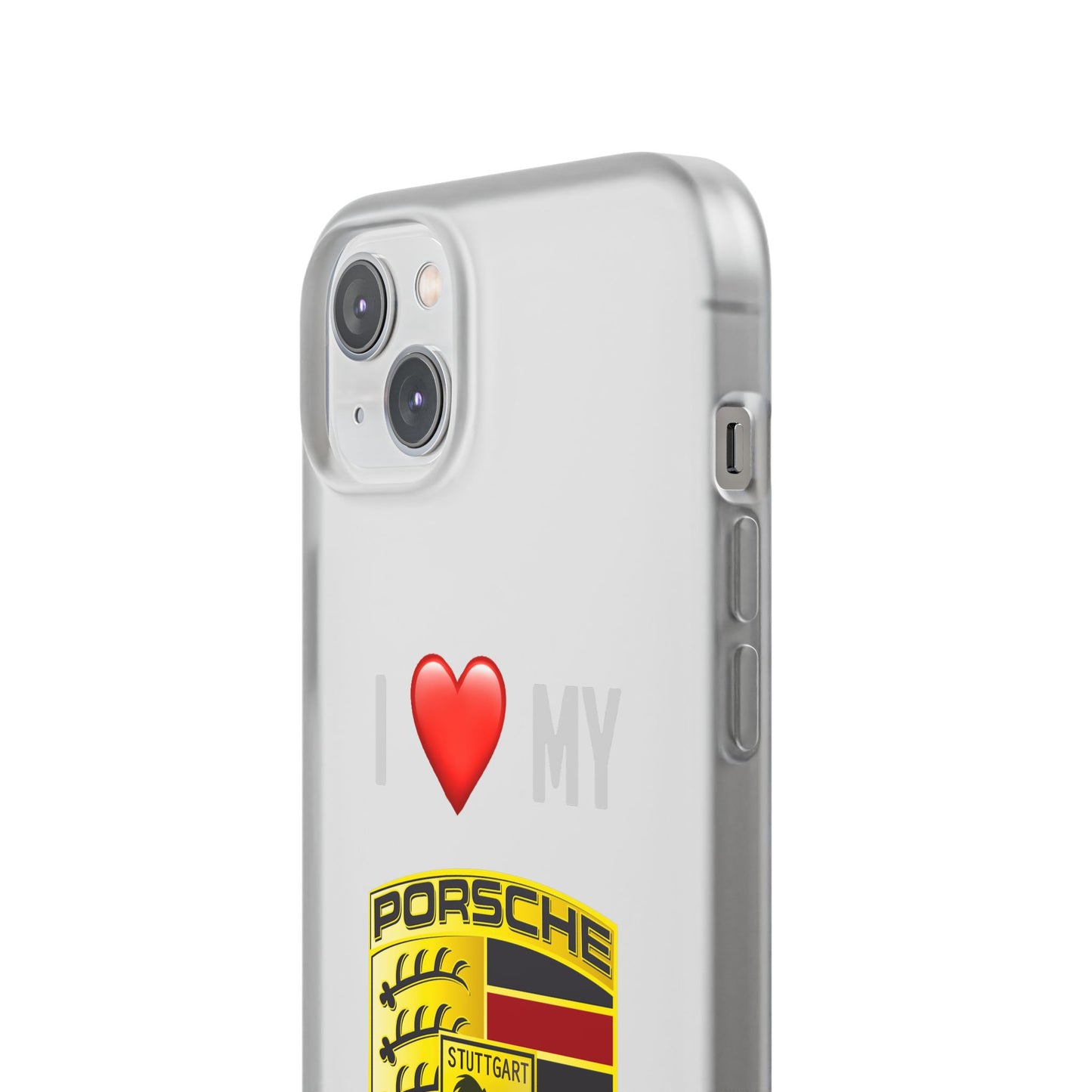 Porsche Phone Case - Flexible And Frosted TPU Plastic I Love My Porsche Phone Case