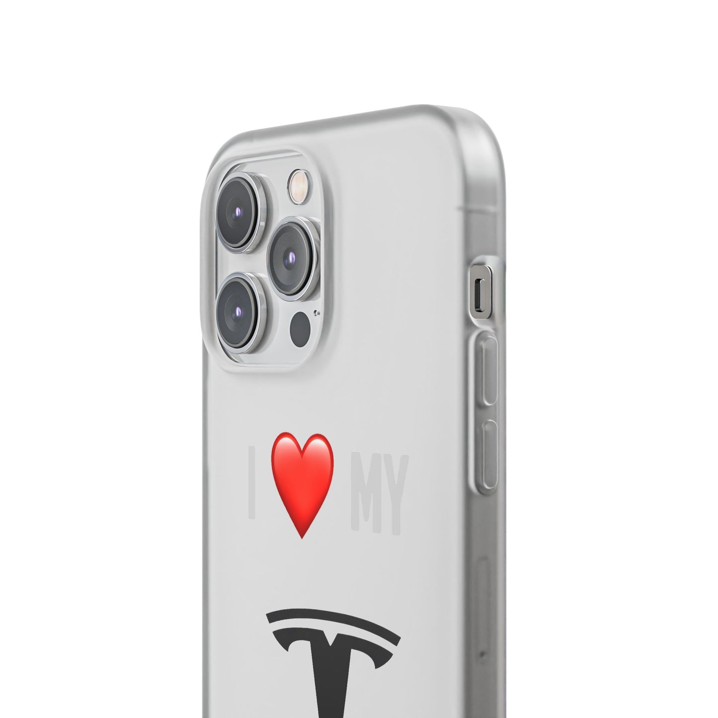 Tesla Phone Case - Flexible And Frosted TPU Plastic I Love My Tesla Phone Case