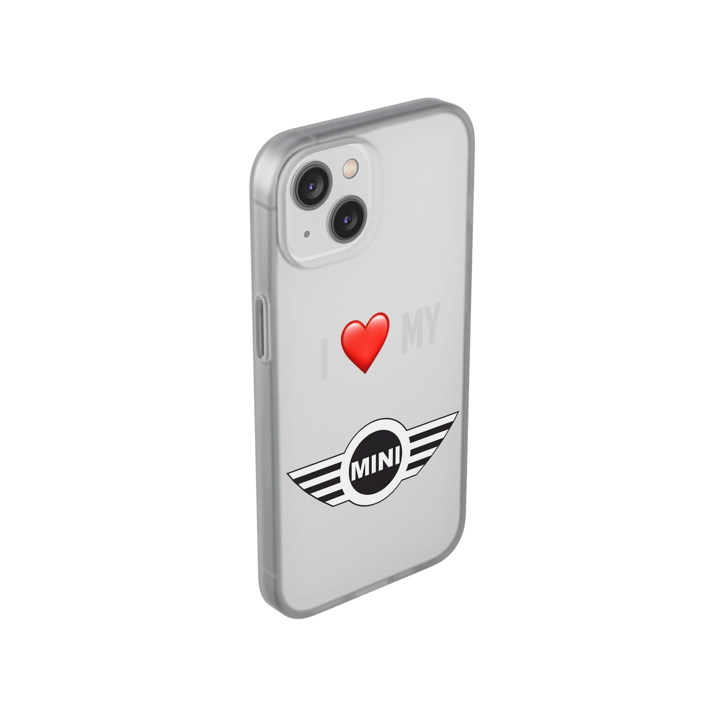 Mini Phone Case - Flexible And Frosted TPU Plastic I Love My Mini Phone Case