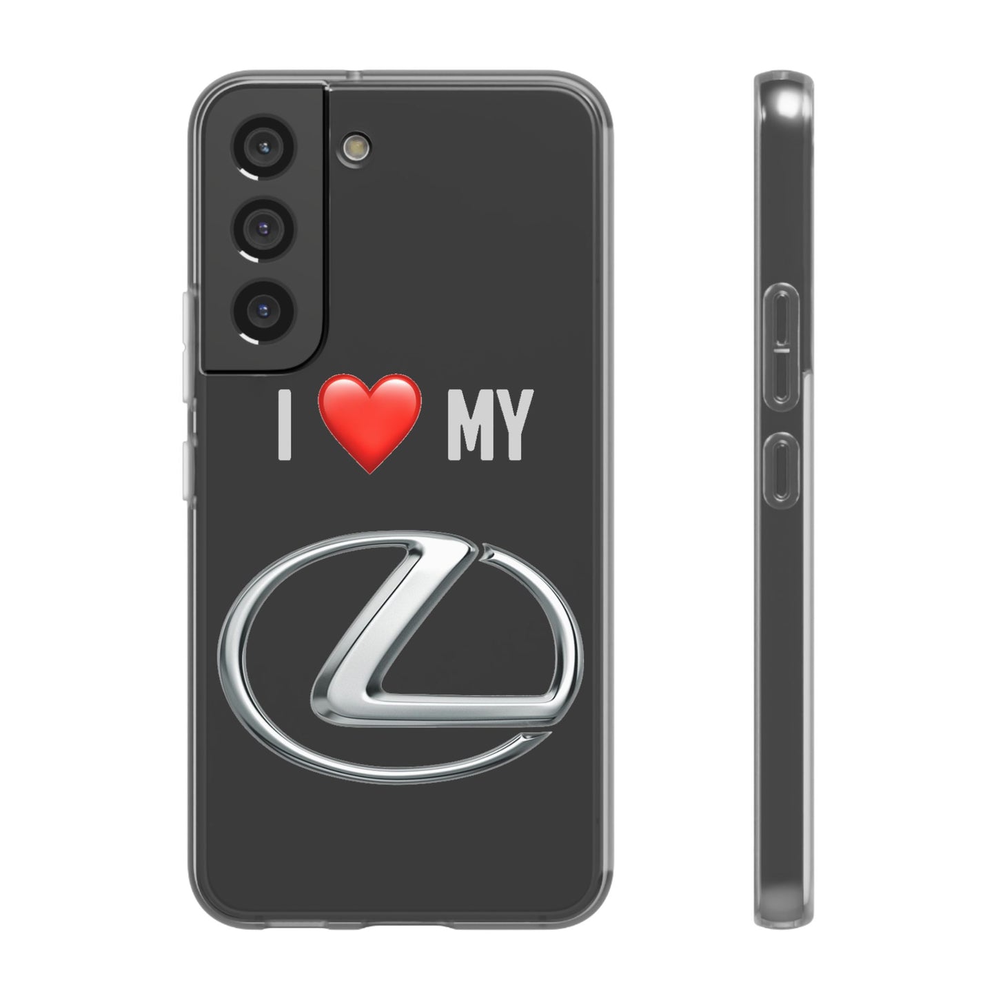 Lexus Phone Case - Flexible And Frosted TPU Plastic I Love My Lexus Phone Case