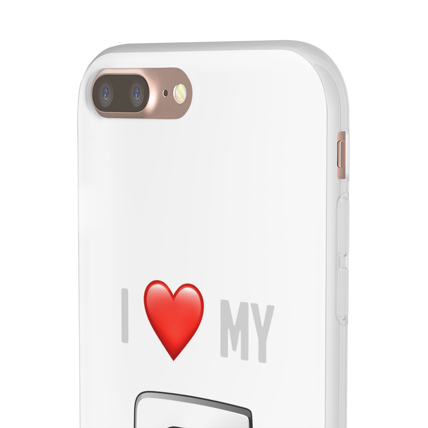 Seat Phone Case - Flexible And Frosted TPU Plastic I Love My Seat Phone Case