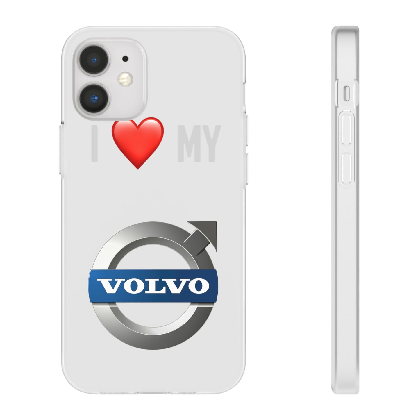 I  Love My Volvo Phone Case – Slim Flexible Protective Cover