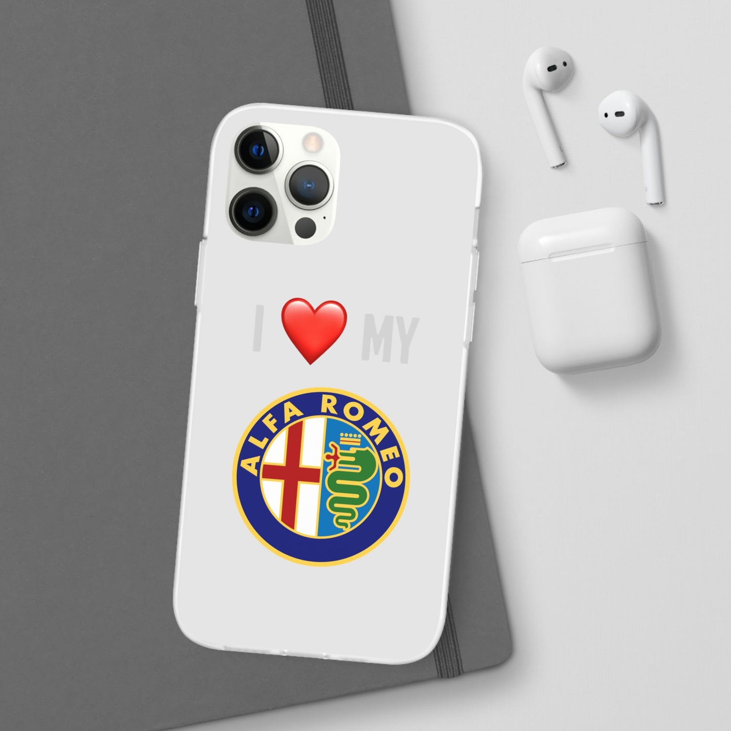 Alfa Romeo Phone Case - Flexible And Frosted TPU Plastic I Love My Alfa Romeo Phone Case