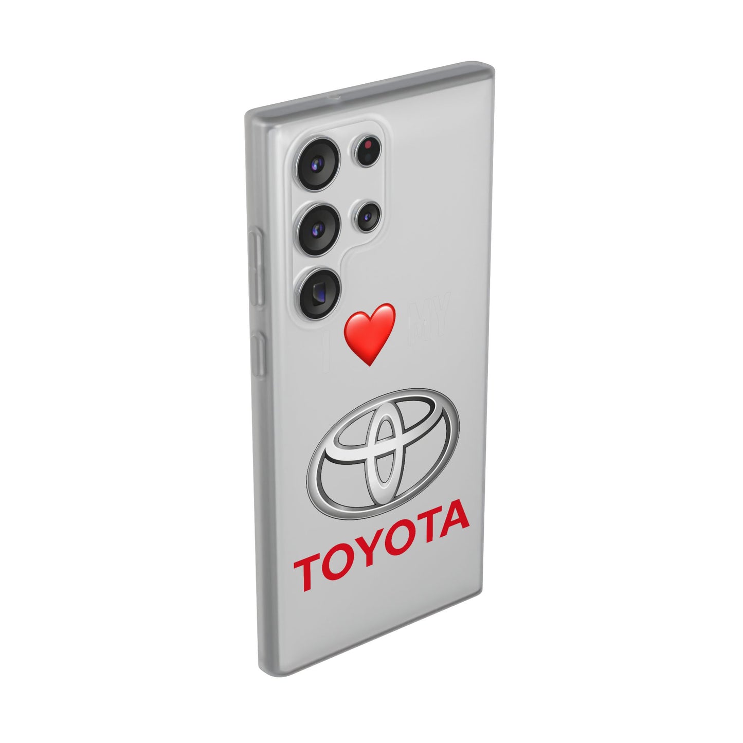 Toyota Phone Case - Flexible And Frosted TPU Plastic I Love My Toyota Phone Case