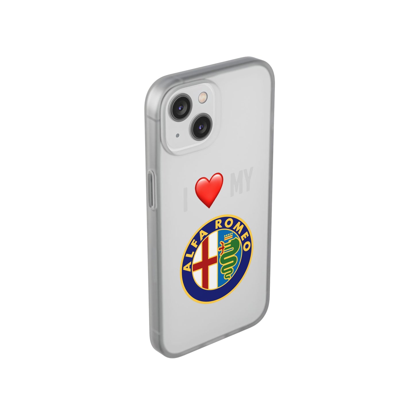 Alfa Romeo Phone Case - Flexible And Frosted TPU Plastic I Love My Alfa Romeo Phone Case
