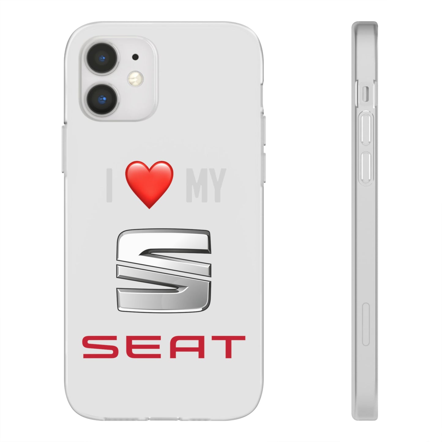 Seat Phone Case - Flexible And Frosted TPU Plastic I Love My Seat Phone Case