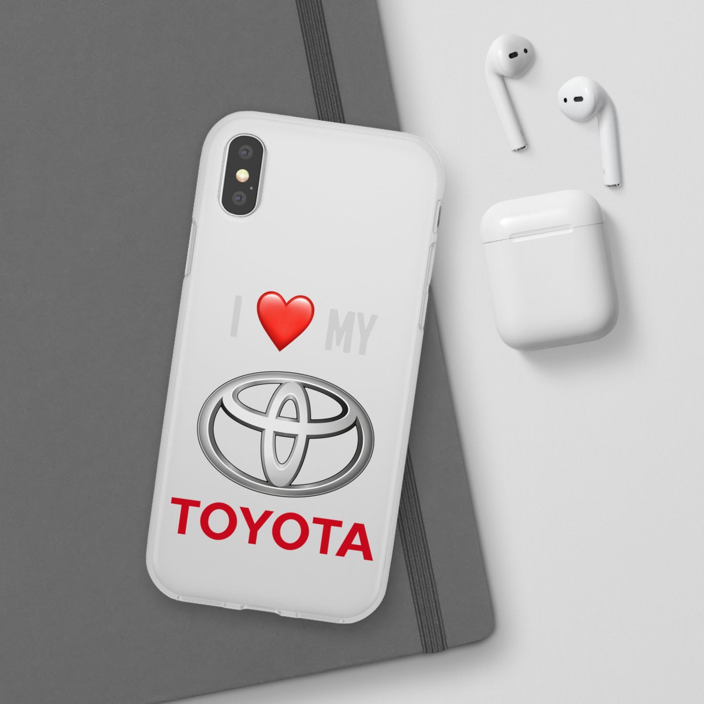 Toyota Phone Case - Flexible And Frosted TPU Plastic I Love My Toyota Phone Case