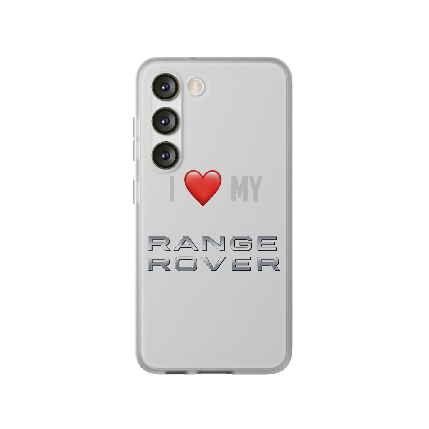 Range Rover Phone Case - Flexible And Frosted TPU Plastic I Love My Range Rover Phone Case