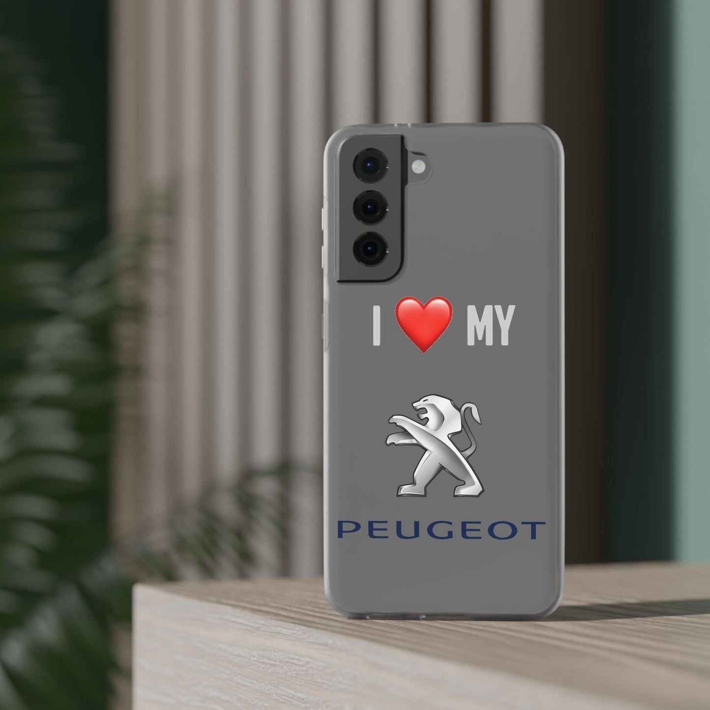 Peugeot Phone Case - Flexible And Frosted TPU Plastic I Love My Peugeot Phone Case