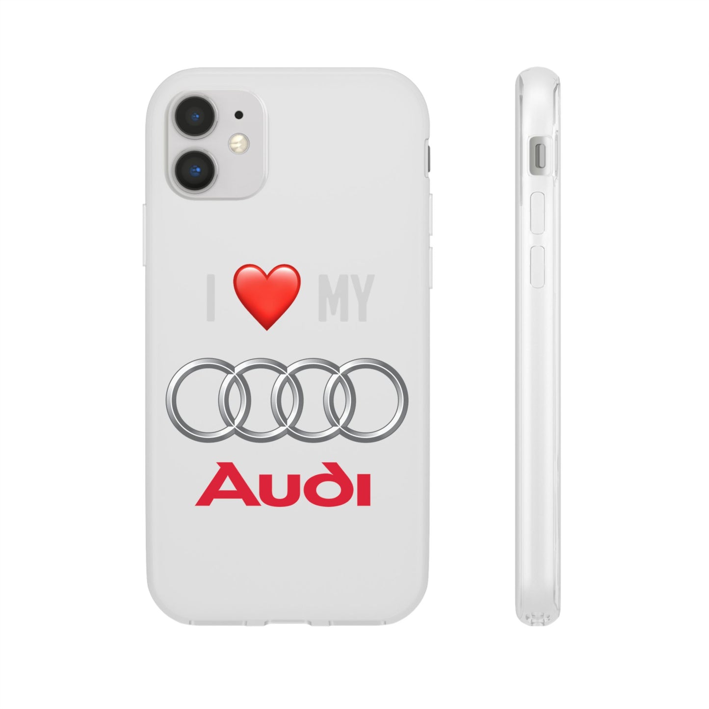 Audi Phone Case - Flexible And Frosted TPU Plastic I Love My Audi Phone Case