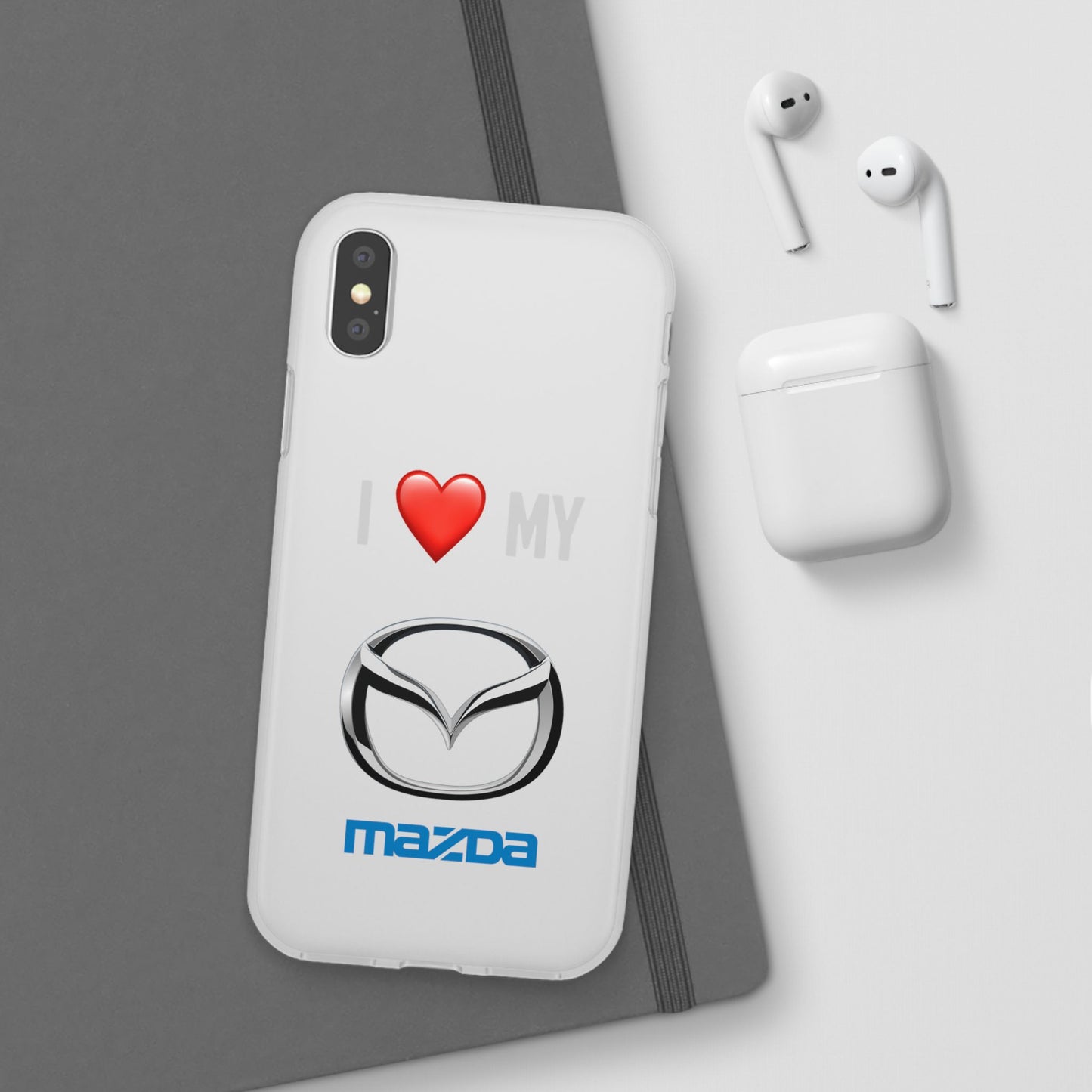 Mazda Phone Case - Flexible And Frosted TPU Plastic I Love My Mazda Phone Case
