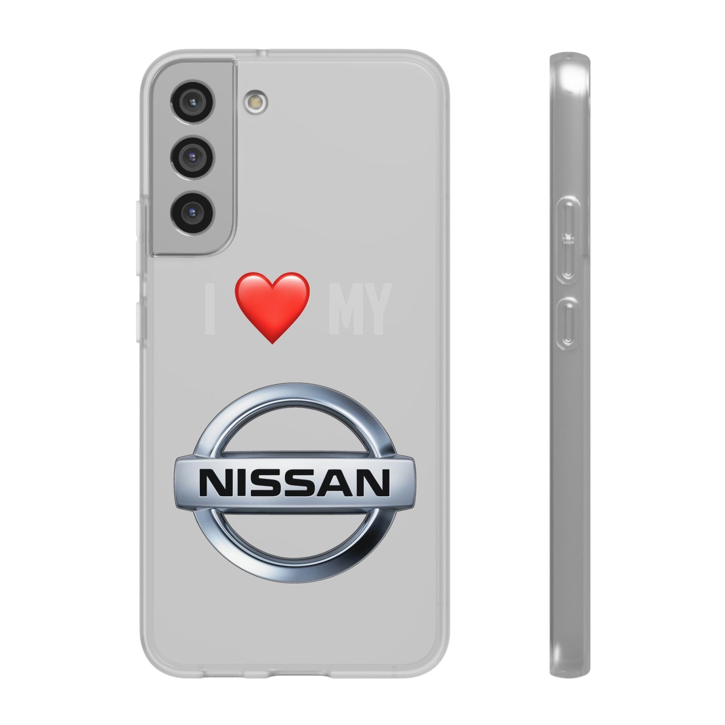 Nissan Phone Case - Flexible And Frosted TPU Plastic I Love My Nissan Phone Case