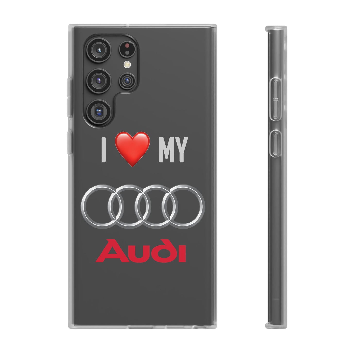 Audi Phone Case - Flexible And Frosted TPU Plastic I Love My Audi Phone Case