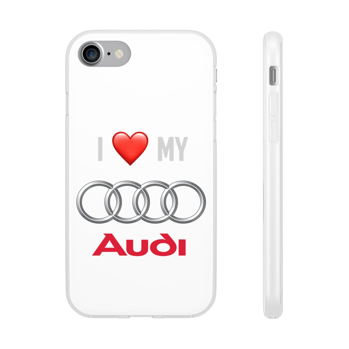 Audi Phone Case - Flexible And Frosted TPU Plastic I Love My Audi Phone Case