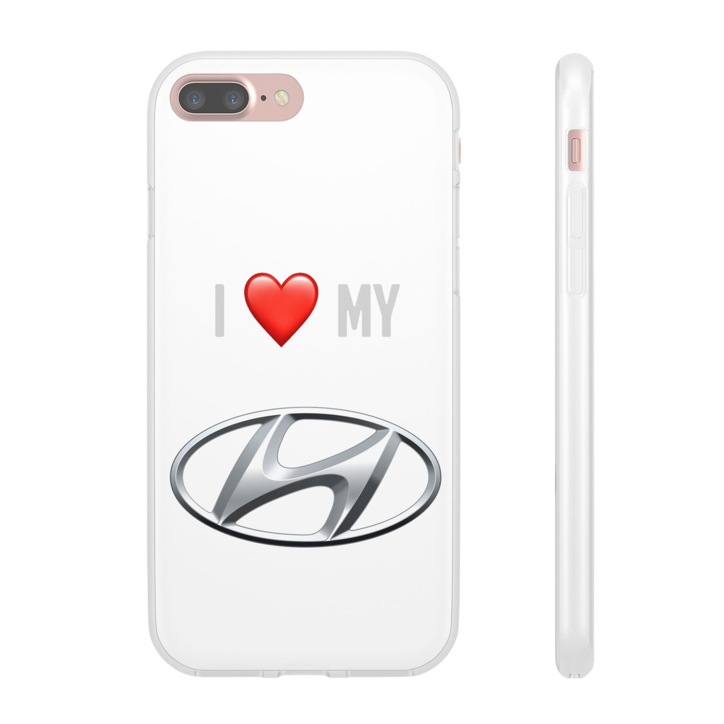 Hyundai Phone Case - Flexible And Frosted TPU Plastic I Love My Hyundai Phone Case