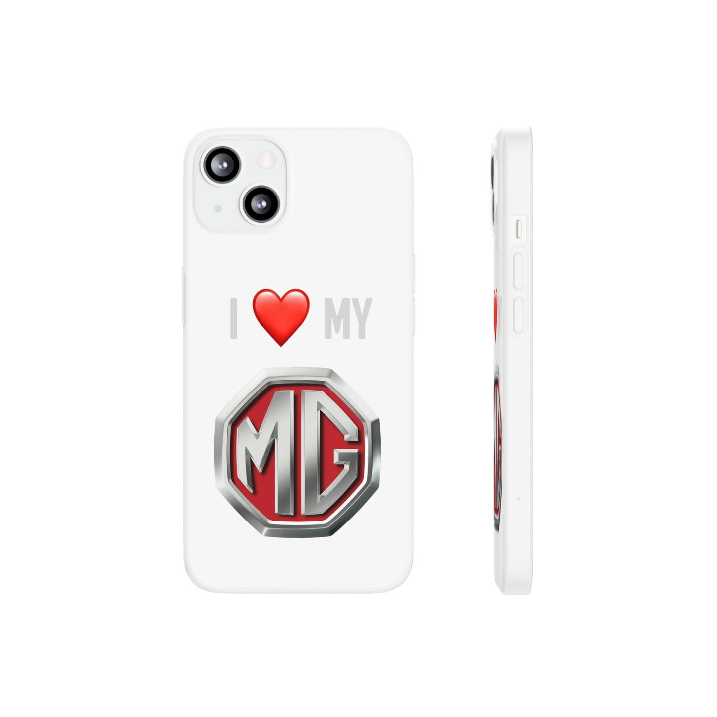MG Phone Case - Flexible And Frosted TPU Plastic I Love My MG Phone Case