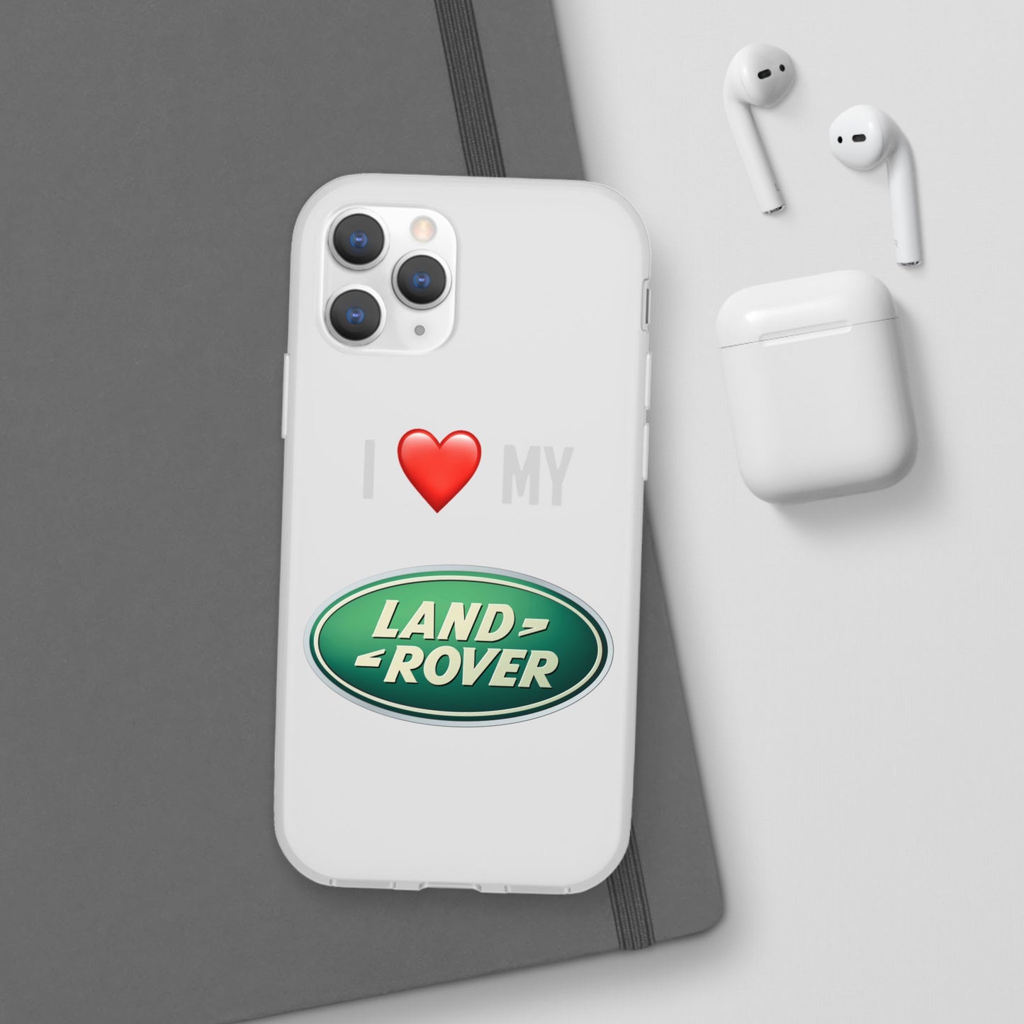 Land Rover Phone Case - Flexible And Frosted TPU Plastic I Love My Land Rover Phone Case