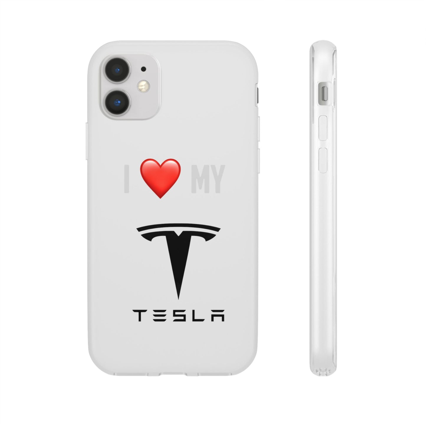 Tesla Phone Case - Flexible And Frosted TPU Plastic I Love My Tesla Phone Case