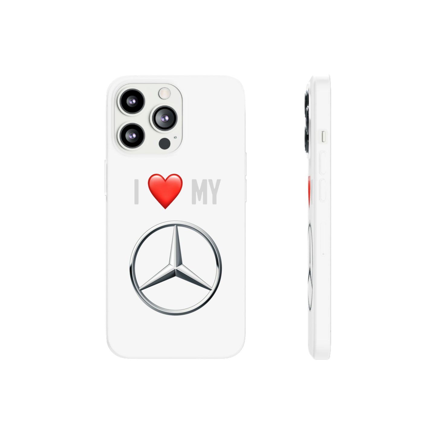 Mercedes Phone Case - Flexible And Frosted TPU Plastic I Love My Mercedes Phone Case