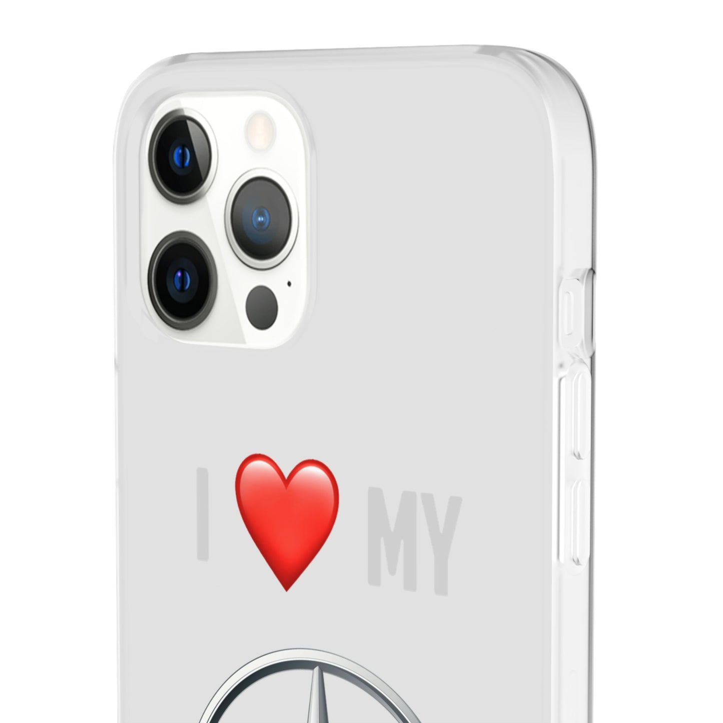 Mercedes Phone Case - Flexible And Frosted TPU Plastic I Love My Mercedes Phone Case