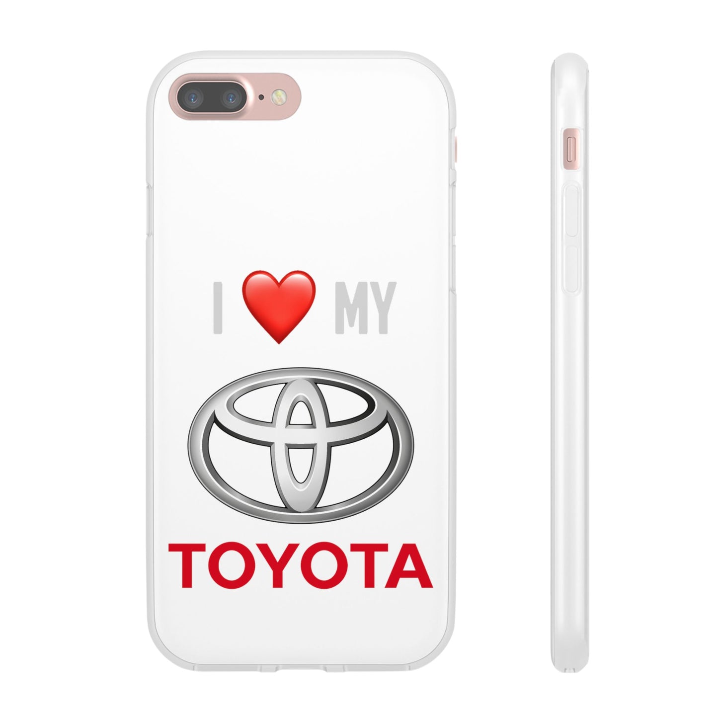 Toyota Phone Case - Flexible And Frosted TPU Plastic I Love My Toyota Phone Case