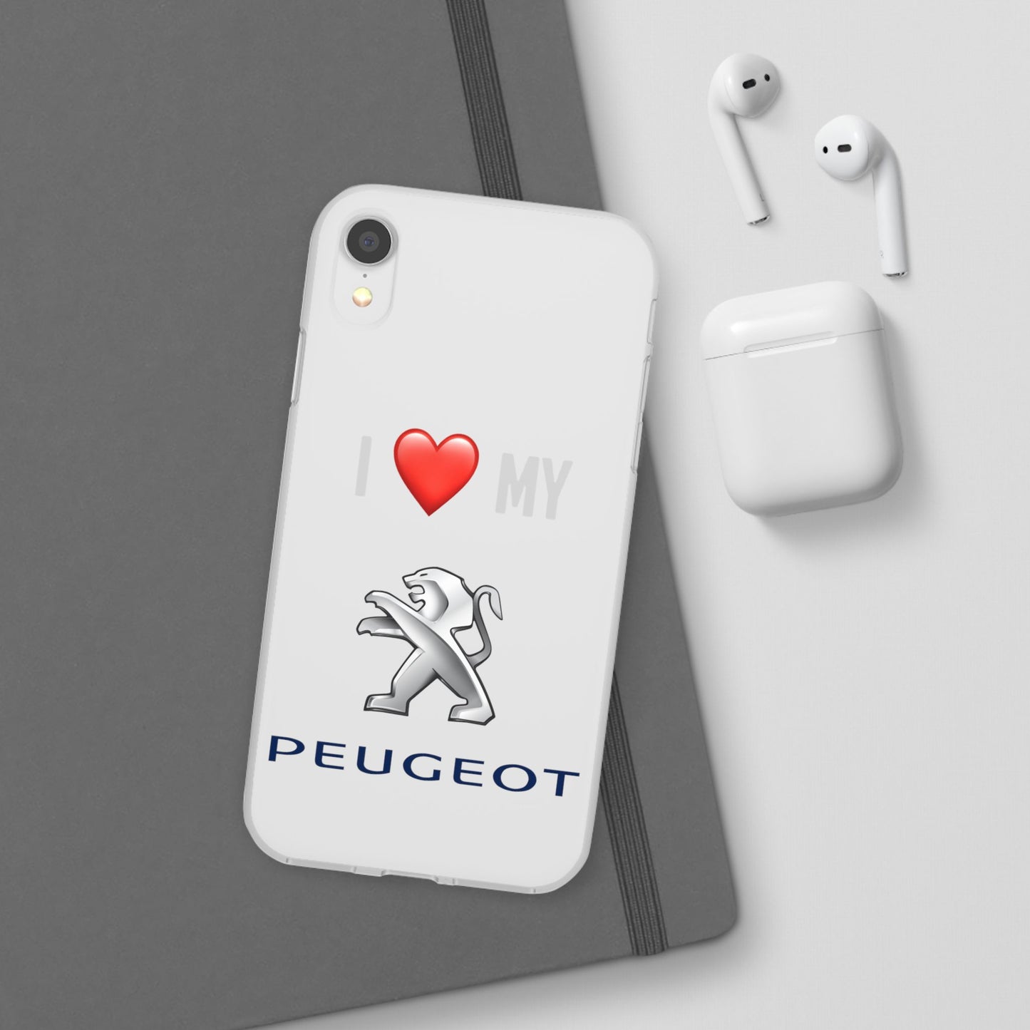 Peugeot Phone Case - Flexible And Frosted TPU Plastic I Love My Peugeot Phone Case
