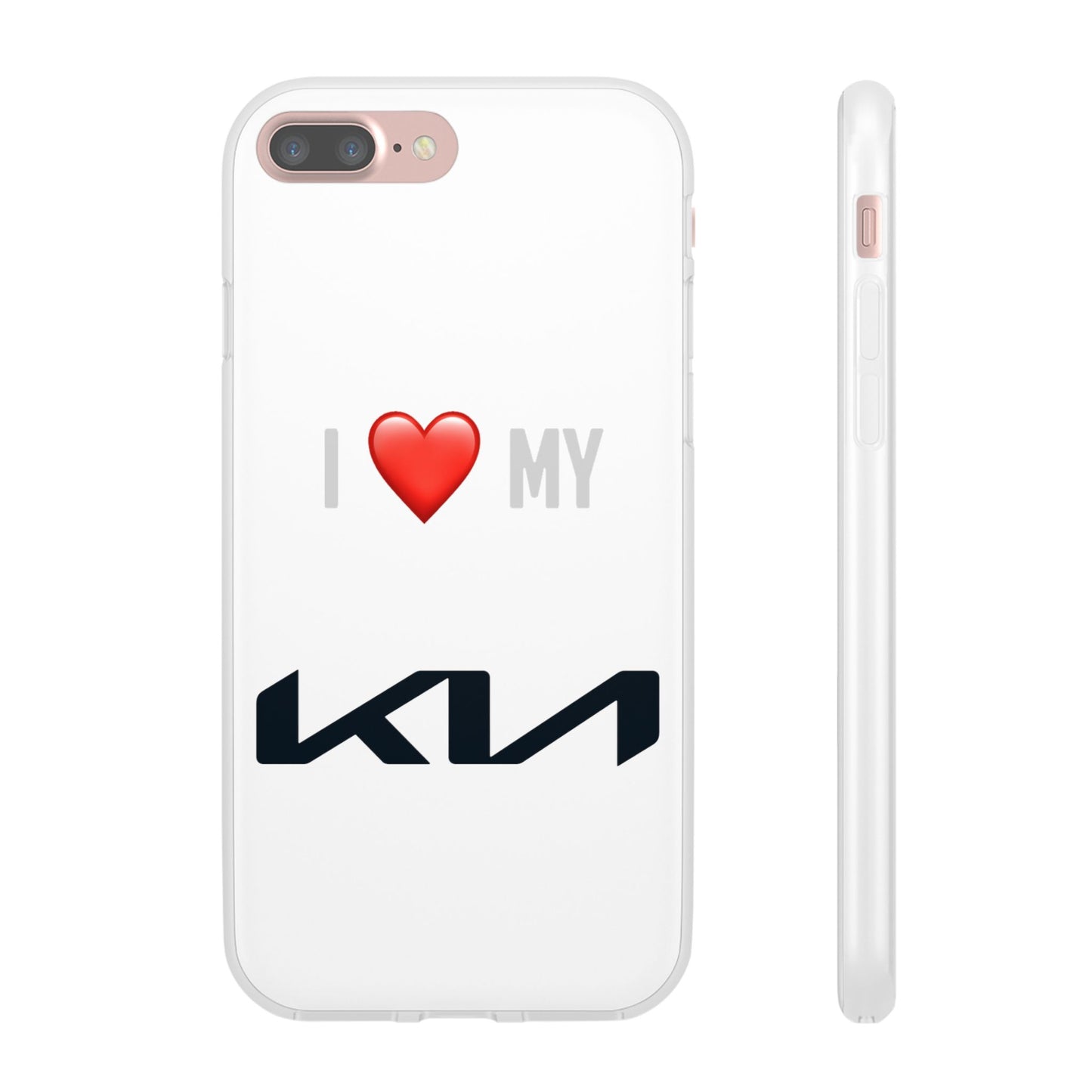 Kia Phone Case - Flexible And Frosted TPU Plastic I Love My Kia Phone Case