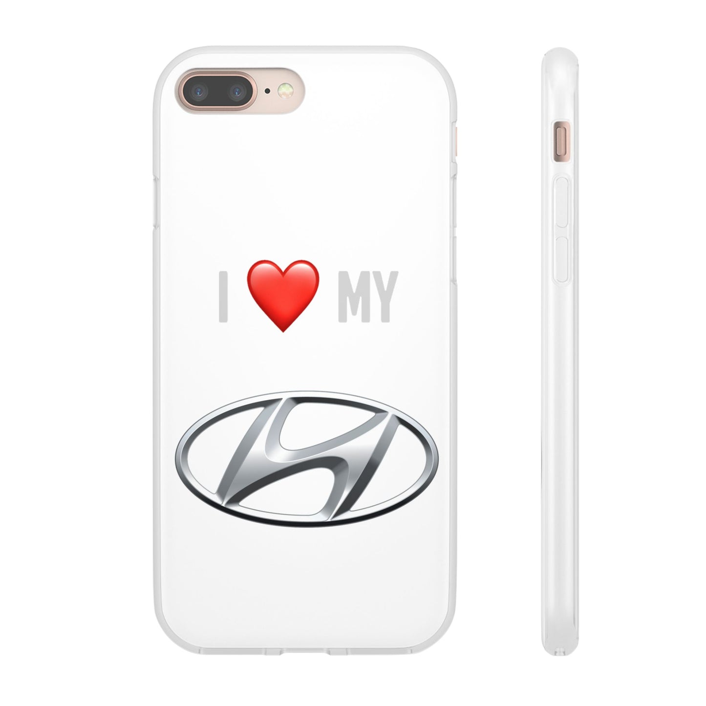 Hyundai Phone Case - Flexible And Frosted TPU Plastic I Love My Hyundai Phone Case