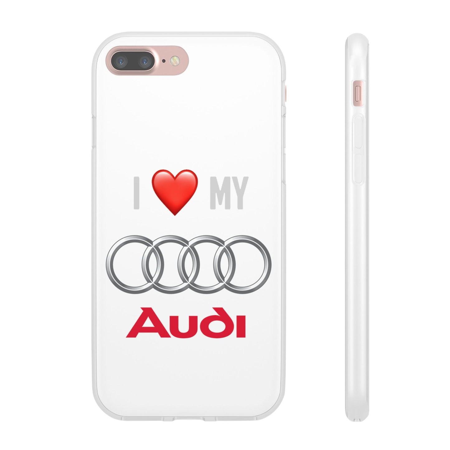 Audi Phone Case - Flexible And Frosted TPU Plastic I Love My Audi Phone Case