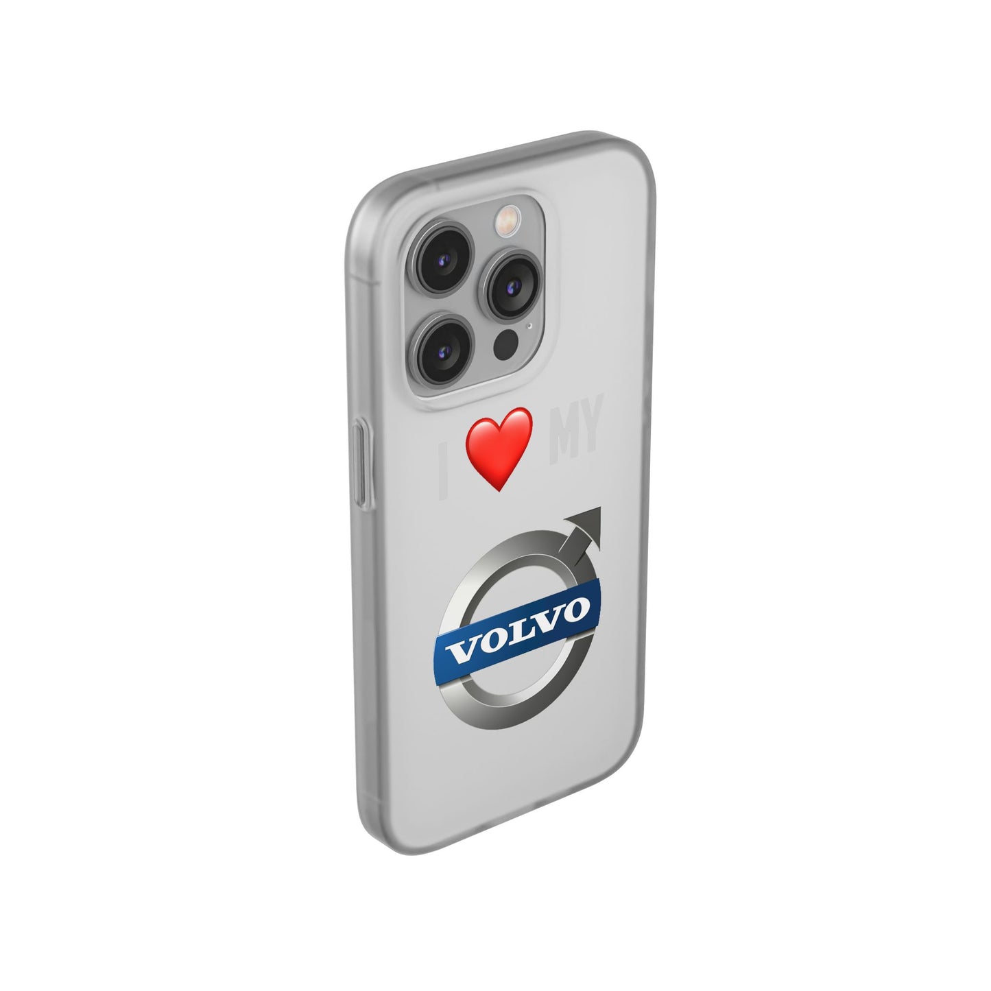 Volvo Phone Case - Flexible And Frosted TPU Plastic I Love My Volvo Phone Case
