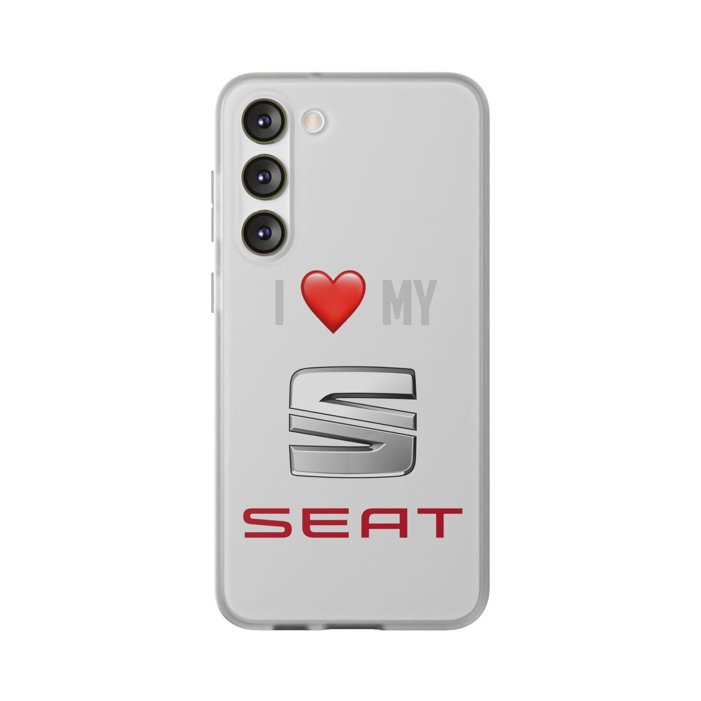Seat Phone Case - Flexible And Frosted TPU Plastic I Love My Seat Phone Case