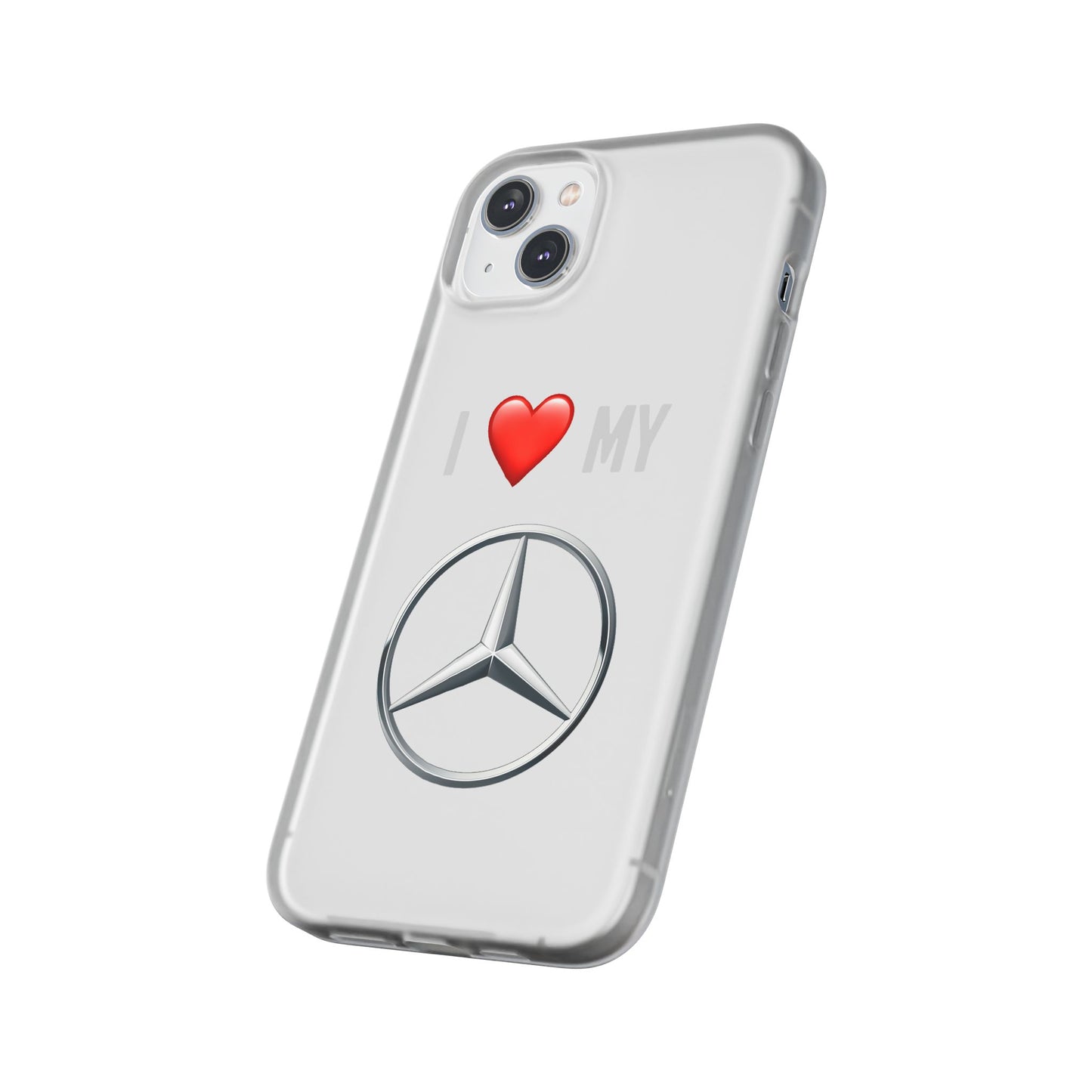 Mercedes Phone Case - Flexible And Frosted TPU Plastic I Love My Mercedes Phone Case