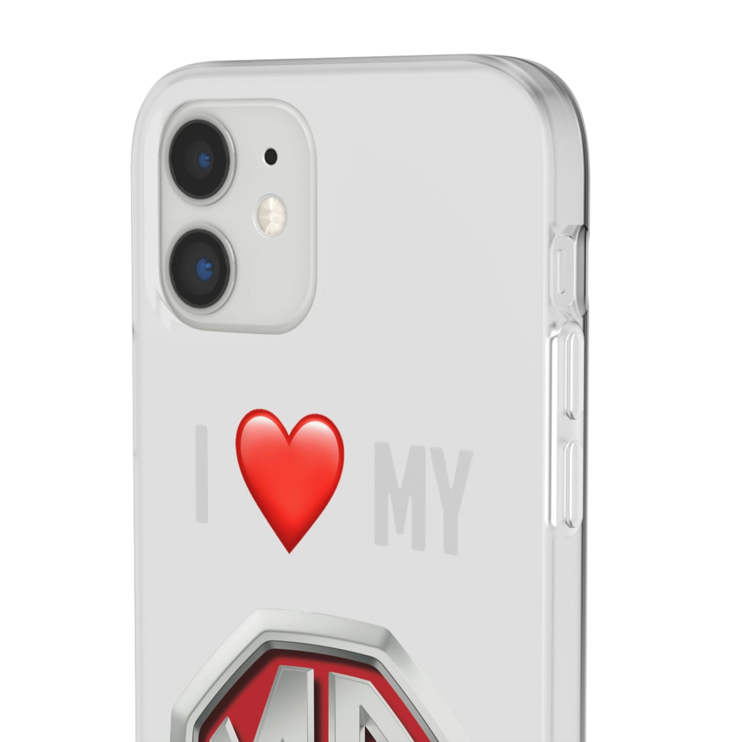 MG Phone Case - Flexible And Frosted TPU Plastic I Love My MG Phone Case