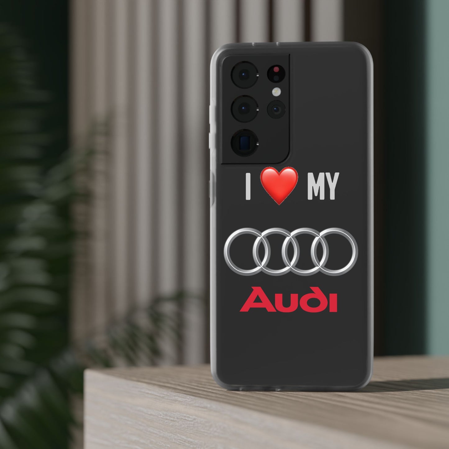 Audi Phone Case - Flexible And Frosted TPU Plastic I Love My Audi Phone Case